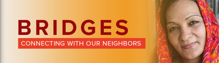Bridges—Connecting With Our Neighbors img