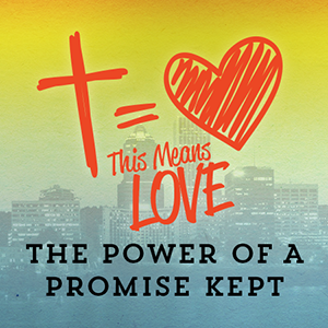 In The Twinkling Of An Eye: Part 8 - The Power of a Promise Kept: Easter 2013
